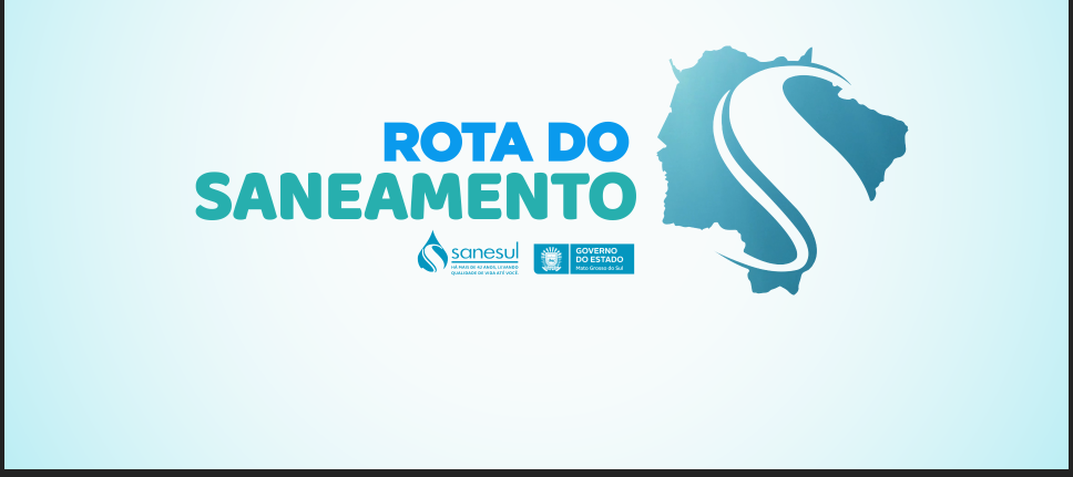 Rota do Saneamento implantou mais de 80,7 mil ligações domésticas de esgoto em Mato Grosso do Sul                                                                                                                                                                                                                                                                                                                                                                                                                   