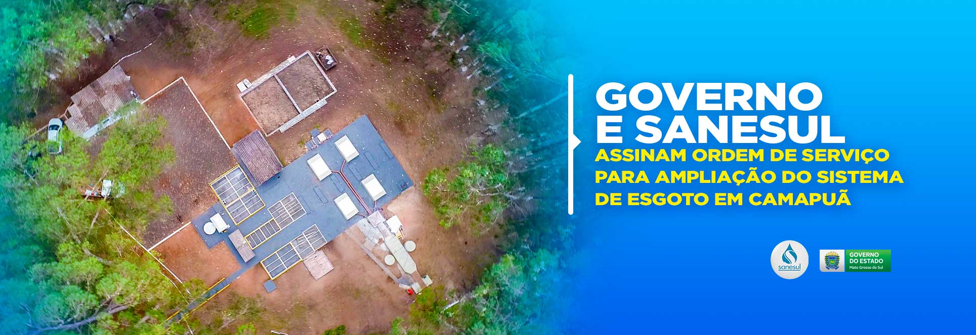Governo e Sanesul assinam ordem de serviço para ampliação do sistema de esgoto em Camapuã                                                                                                                                                                                                                                                                                                                                                                                                                           