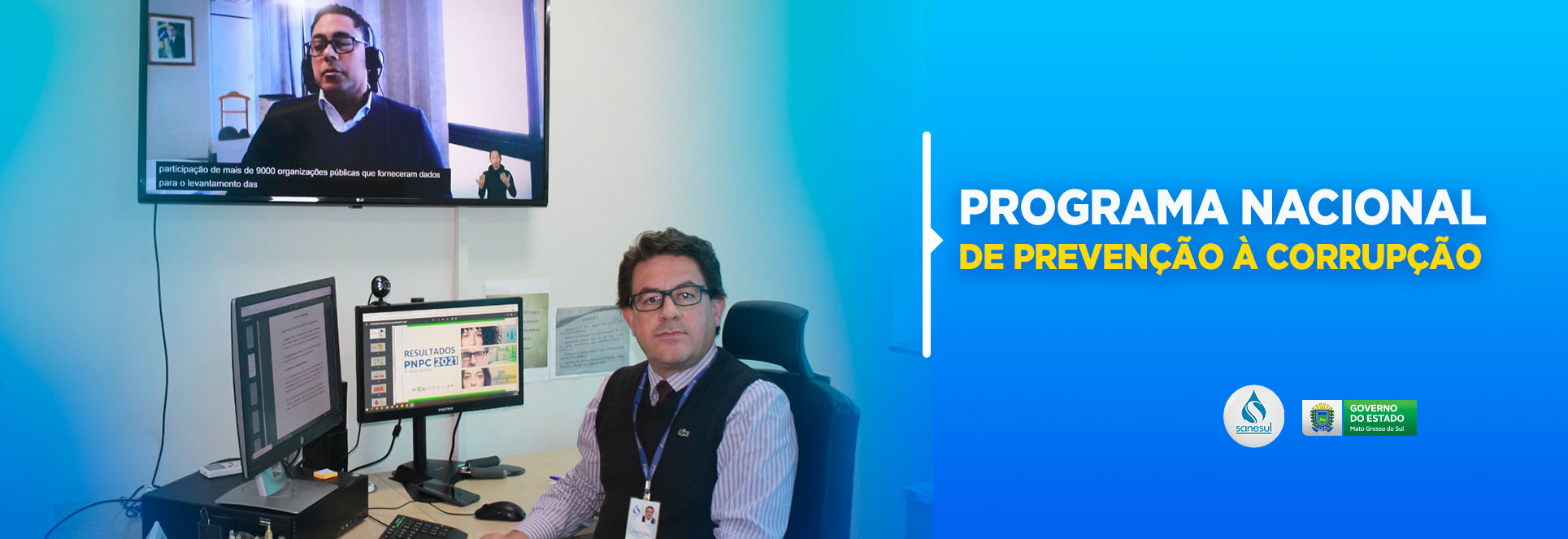 Sanesul participa de Programa Nacional de Prevenção à Corrupção                                                                                                                                                                                                                                                                                                                                                                                                                                                     