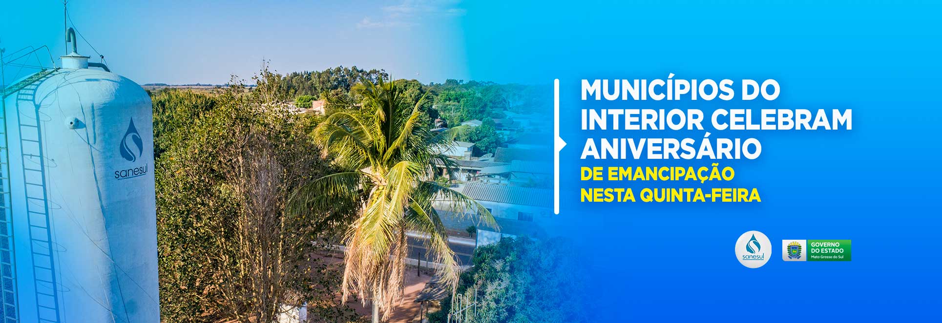 Municípios do interior celebram aniversário de emancipação nesta quinta-feira                                                                                                                                                                                                                                                                                                                                                                                                                                       