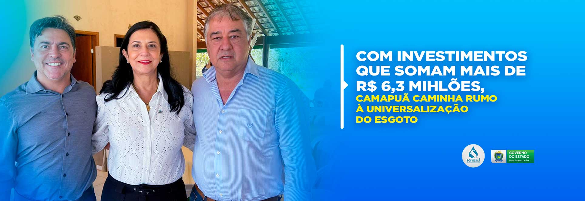 Com investimentos que somam mais de R$ 6,3 milhões, Camapuã caminha rumo à universalização do esgoto                                                                                                                                                                                                                                                                                                                                                                                                                