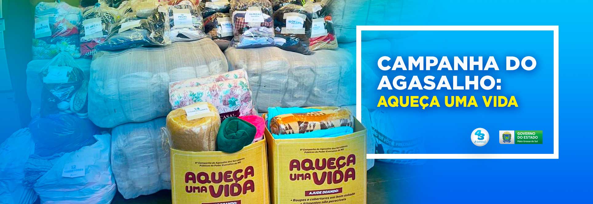 Depois de sucesso em 2021, campanha do agasalho “Aqueça uma Vida” volta a acontecer na Sanesul esse ano!                                                                                                                                                                                                                                                                                                                                                                                                            